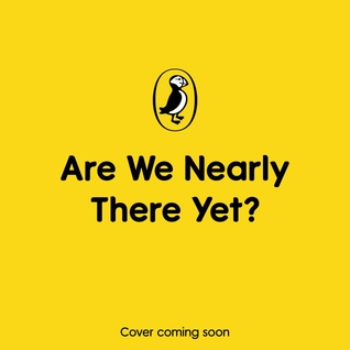 Are We Nearly There Yet?: Puffin Book of Stories for the Car