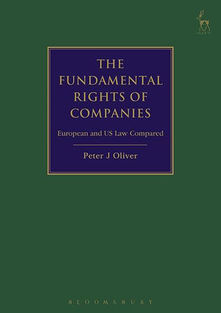 The Fundamental Rights of Companies: EU, US and International Law Compared