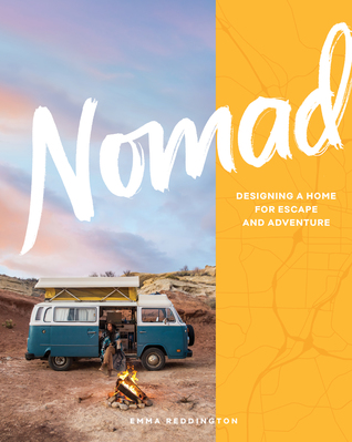 NOMAD: Living off the Grid and on the Road