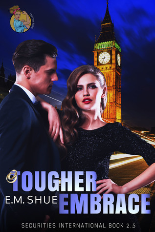 Tougher Embrace (Securities International #2.5)