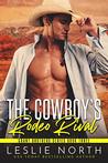 The Cowboy’s Rodeo Rival (Grant Brothers Series Book 3)
