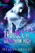 Trouble at Brayshaw High (Brayshaw, #2) by Meagan Brandy