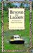 Beyond the Lagoon Hoverdoctors to Papua New Guinea by Cecil D Pearse
