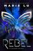 Rebel (Legend, #4) by Marie Lu
