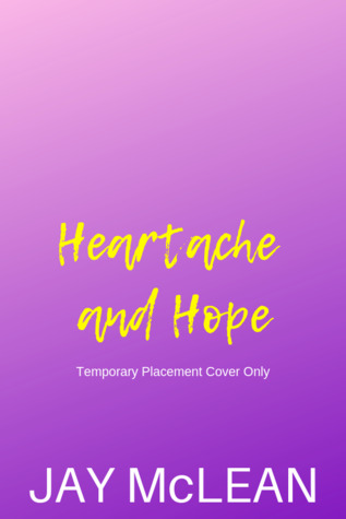 Heartache and Hope Jay McLean