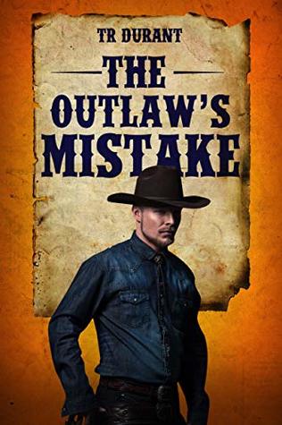 The Outlaw's Mistake