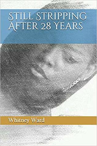 Still Stripping After 28 Years (Letting It All Hangout Book 1)