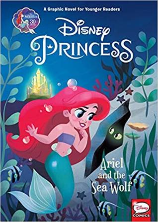 Disney Princess: Ariel and the Sea Wolf (Younger Readers Graphic Novel)