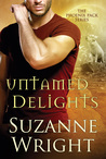 Untamed Delights by Suzanne Wright Untamed Delights by Suzanne Wright audiobook