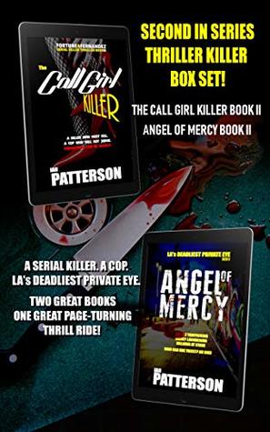SECOND-IN-SERIES THRILLER KILLER BOX SET: THE CALL GIRL KILLER & ANGEL OF MERCY!: A SERIAL KILLER, A COP, AND LA's DEADLIEST PRIVATE EYE! TWO GREAT BOOKS, ... (Fortune & Fernandez, Angel Fortune Book 2)