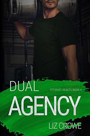 Dual Agency (Stewart Realty Book 4)