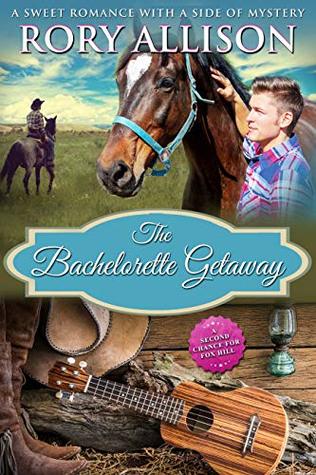 The Bachelorette Getaway (A Second Chance for Fox Hill Book 3)