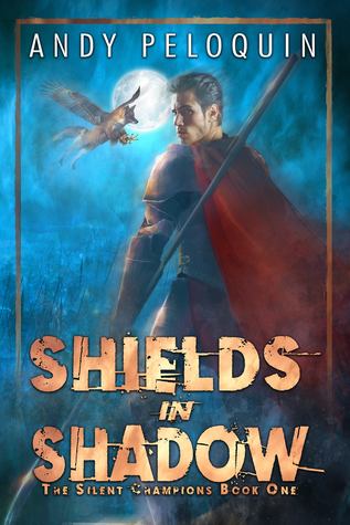 Shields in Shadow (The Silent Champions #1)