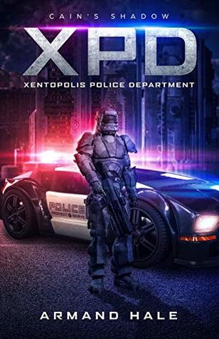 XPD Xentopolis Police Department: Cain's Shadow