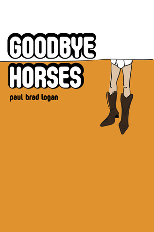 Goodbye Horses