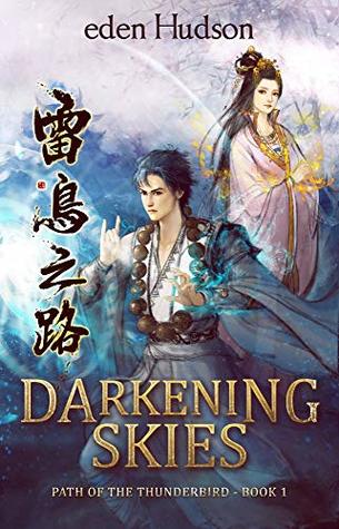 Darkening Skies (Path of the Thunderbird Book 1)