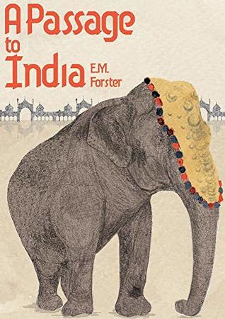 A Passage to India ( illustrated )