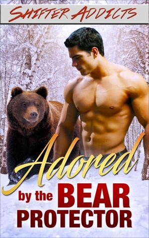 Adored by the Bear Protector