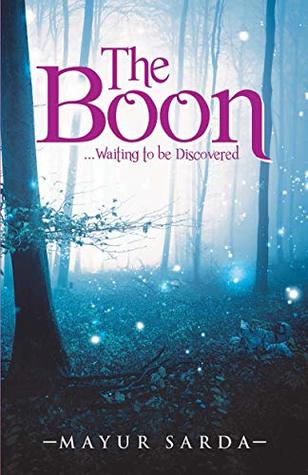 The Boon: Waiting to be discovered