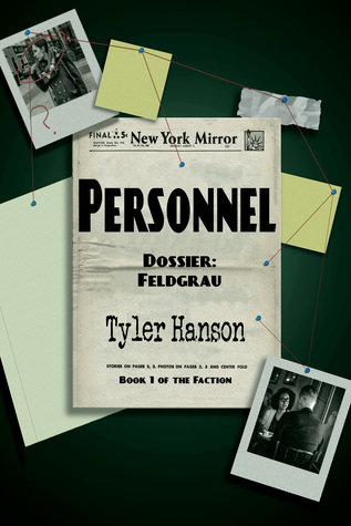 Personnel: Dossier Class Feldgrau (The Faction Book 1)