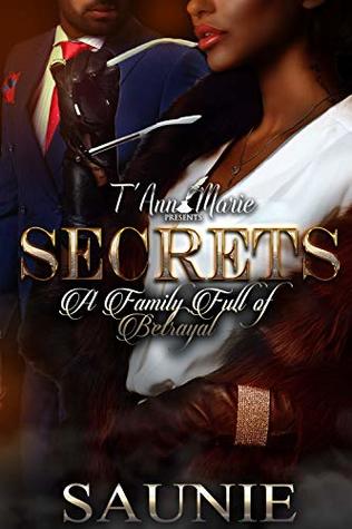 SECRETS : A Family Full Of Betrayal
