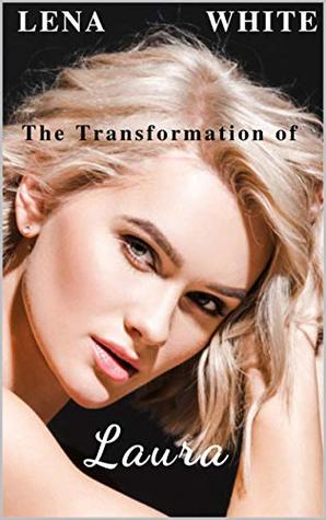 The Transformation of Laura: Hotwives and Cuckolds