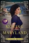 Moving from Maryland (The Pioneer Brides of Rattlesnake Ridge #3)