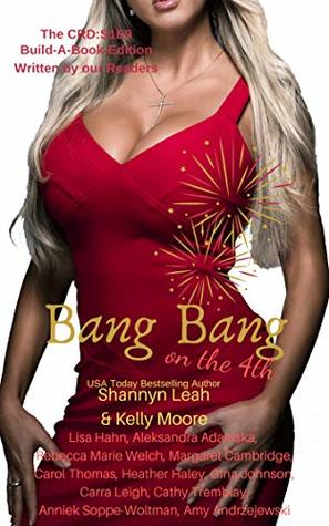 Bang Bang on the 4th: Season One, Episode Nine (The CRD Book 9)