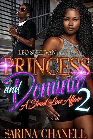 Princess and Dominic 2: A Street Love Affair
