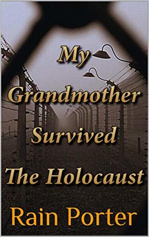 Surviving The Holocaust: True Story
