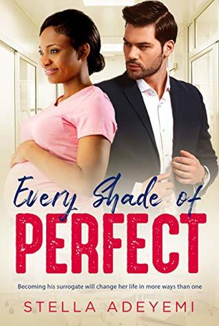Every Shade Of Perfect: BWWM Surrogate Romance (Denver Billionaires Book 1)