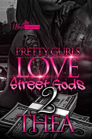 Pretty Gurls Love Street Gods 2