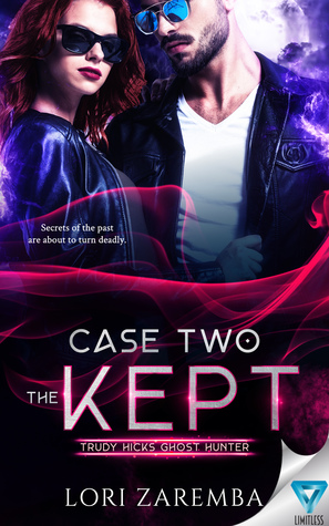 Case Two:The Kept (Trudy Hicks Ghost Hunter Book 2)