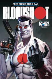 Bloodshot plus Fallen World (Free Comic Book Day 2019)