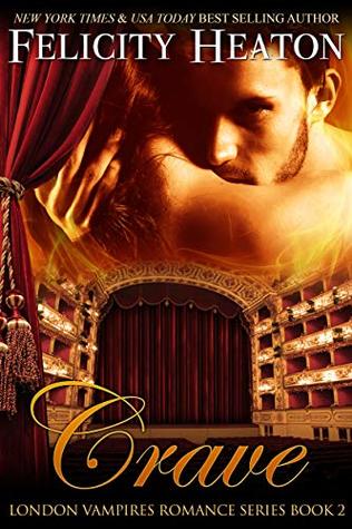 Crave (London Vampires Romance Series Book 2)