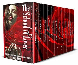 The School of Lover: Collection of Steamy Romance Short Stories