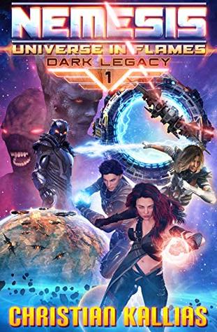 Nemesis (Universe in Flames - Dark Legacy Book 1)