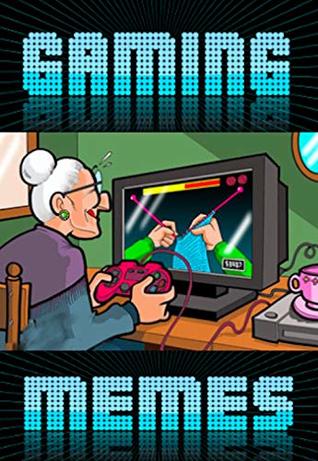 Memes: Ultimate Video Games Funny Memes Experience Outrageous Jokes & Comics