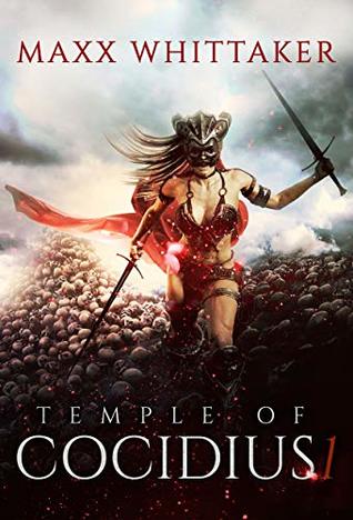 Temple of Cocidius: The Complete Adventure: A Monster Girl Harem Adventure