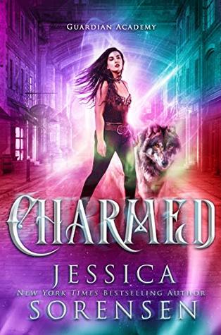 Charmed (Guardian Academy Book 6)