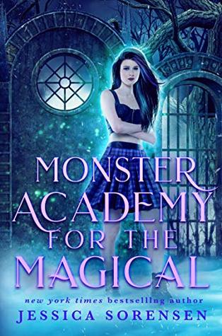 Monster Academy for the Magical (Monster Academy for the Magical Mysteries Book 1)