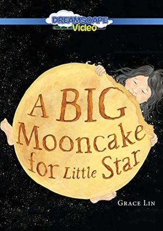 A Big Mooncake for Little Star