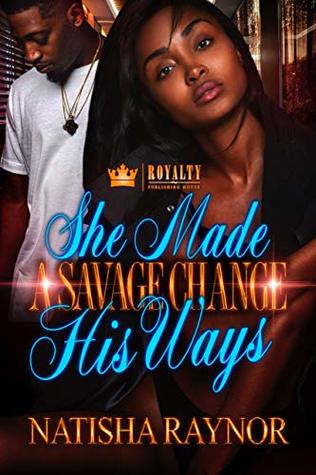 She Made A Savage Change His Ways