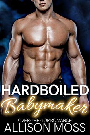 Hardboiled Babymaker