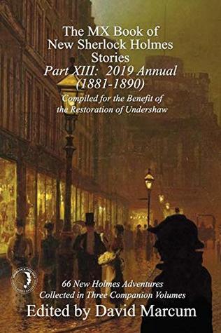 The MX Book of New Sherlock Holmes Stories - Part XIII: 2019 Annual