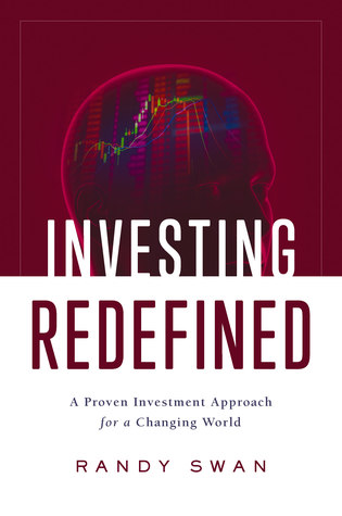 Investing Redefined : A Proven Investment Approach for a Changing World