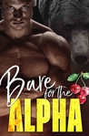 Bare for the Alpha (Ridge Brothers Bear Shifters, #1)
