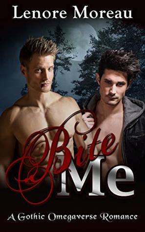 Bite Me: A Gothic Omegaverse Romance