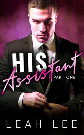 His Assistant (Part One)
