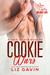 Cookie Wars An Enemy to Lovers Romantic Comedy (A Year in Love Book 2) by Liz Gavin
